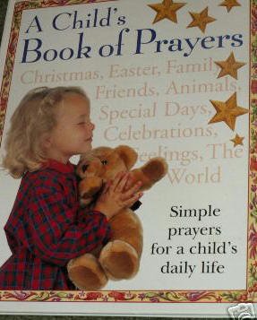A Child's Book of Prayers-Nice Hardcover with Dustjacket