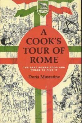 A Cook's Tour of Rome By Doris Muscatine