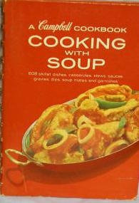 Cooking With Soup-Vintage 1970 Campbell Cookbook