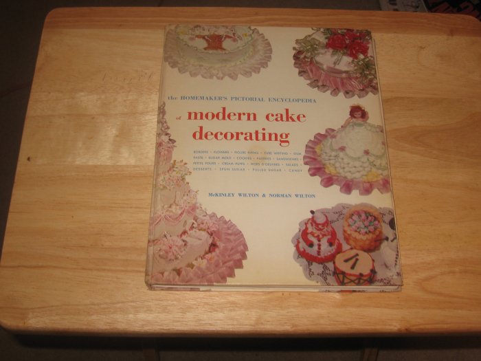 Pictorial Encyclopedia of Modern Cake Decorating-Wilton