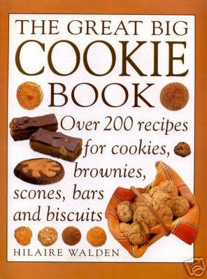 The Great Big Cookie Book-Hilaire Walden