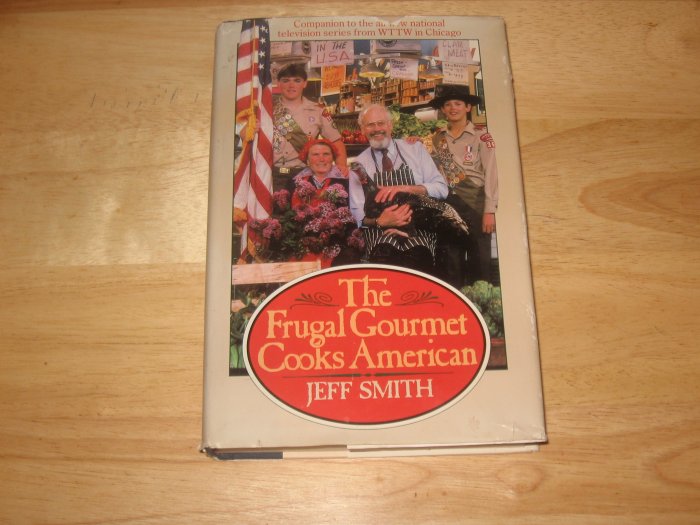 The Frugal Gourmet Cooks American-Hardcover with Dustjacket