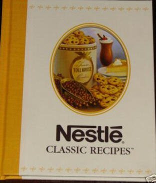 NESTLE CLASSIC RECIPES-Very Nice Hardcover