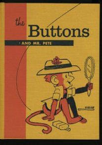 Vintage 1961 School Reader-The Buttons and Mr. Pete