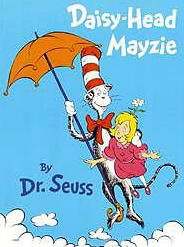 Daisy-Head Mayzie By Dr. Seuss-Large Hardcover