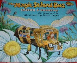 THE MAGIC SCHOOL BUS INSIDE A BEEHIVE-Joanna Cole