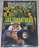 Las Tarantulas