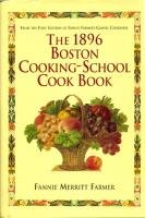 Fannie Farmer 1896 BOSTON COOKING-SCHOOL 1st ed repub