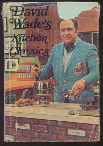 1969 DAVID WADE'S KITCHEN CLASSICS Vintage RECIPE HC/DJ