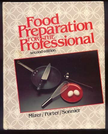 FOOD PREPARATION FOR PROFESSIONAL 2nd Edition