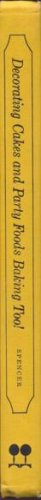 1969 DECORATING CAKES Party Foods BAKING Spencer HC