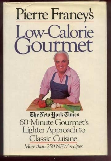 1984 LOW-CALORIE GOURMET Franey NY TIMES HC/DJ