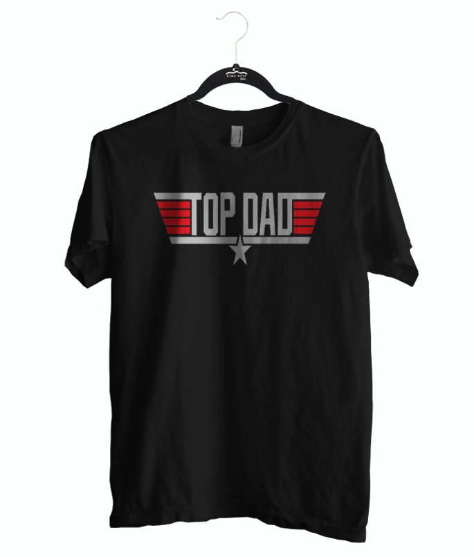 Top Dad shirt, T-shirt Top Dad color black, size S M L XL 2XL Unisex Adult