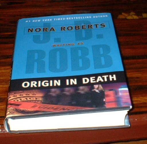 Origin In Death by J.D. Robb Nora Roberts