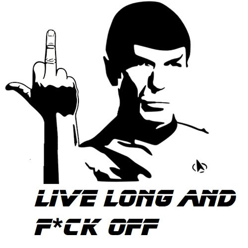 Mr. Spock F*ck off