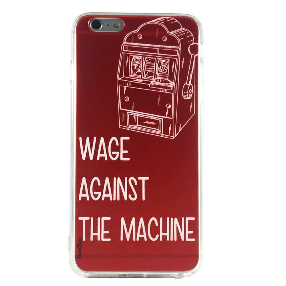Wage Against the Machine - New Quotes Phrases Cell Phone Case iPhone 6 plus ip6 plus