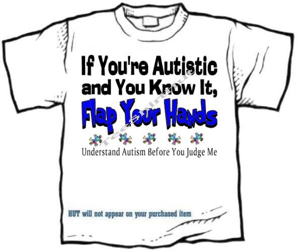 T-Shirt , Autism Awareness - Understand Autism Before You Judge Me - (Adult 4xLg - 5xLg)