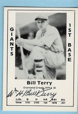 Bill Terry Autographed TCMA CArd Diamond Great #30 1979
