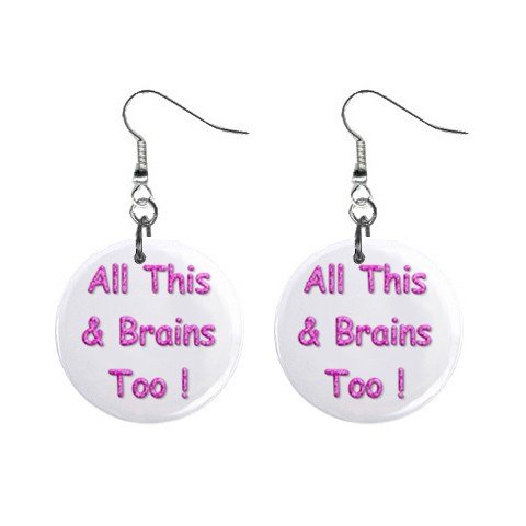 All This & Brains Too! Dangle Earrings Jewelry 1 inch Buttons 12116686