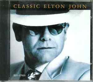 Classic Elton John by Elton John ( Rare)