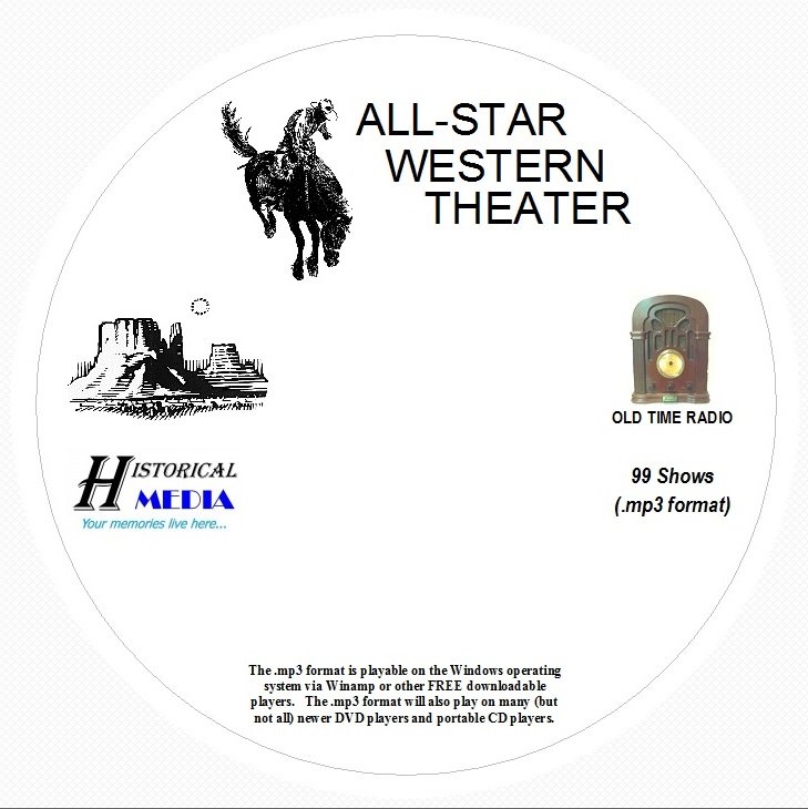 ALL-STAR WESTERN THEATER - 99 Shows Old Time Radio In MP3 Format OTR 1 CD
