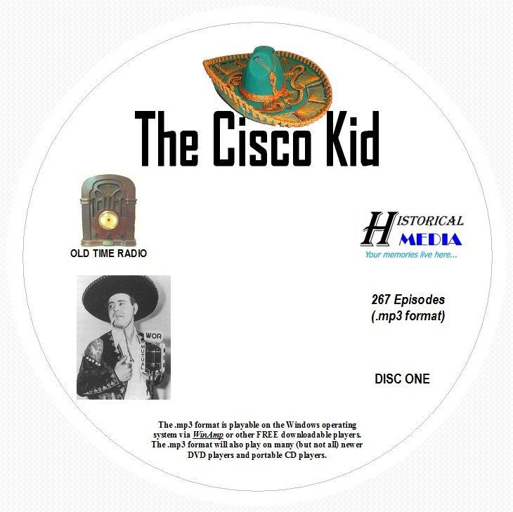THE CISCO KID - 267 Shows Old Time Radio In MP3 Format OTR On 4 CDs