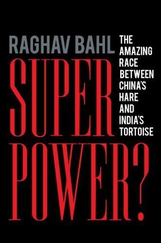 Superpower?: The Amazing Race Between China's Hare and India's Tortoise [Hardcover