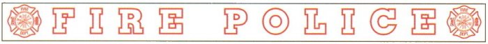 Inside Window Banner Decals - FIRE POLICE