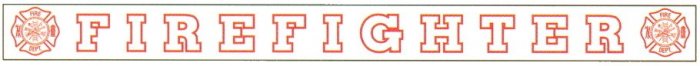 Outside Window Banner Decals - FIREFIGHTER