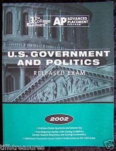 RELEASED EXAM College Board 2002 AP US Government & Politics ADVANCED PLACEMENT