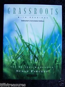 Grassroots w/ Readings INSTRUCTOR ANNOTATED ED Writer's Workbook WRITING Fawcett