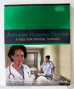 APPLYING NURSING PROCESS : A Tool for Critical Thinking 7th Edit. Alfaro-LeFevre