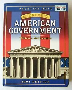 Magruder's AMERICAN GOVERNMENT 2001 PRENTICE HALL Hardcover TEXTBOOK McClenaghan
