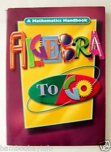 ALGEBRA TO GO Mathematics Handbook MATH RESOURCE Equations Ratios Functions etc