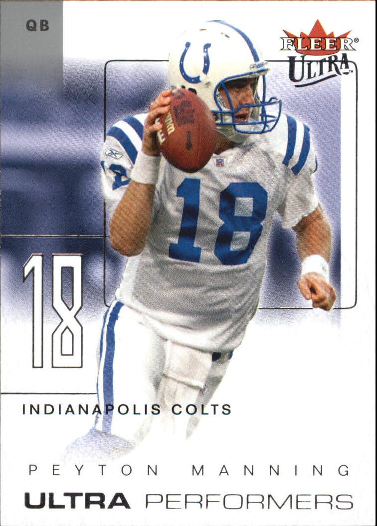 2004 ULTRA PERFORMERS #11UP PEYTON MANNING