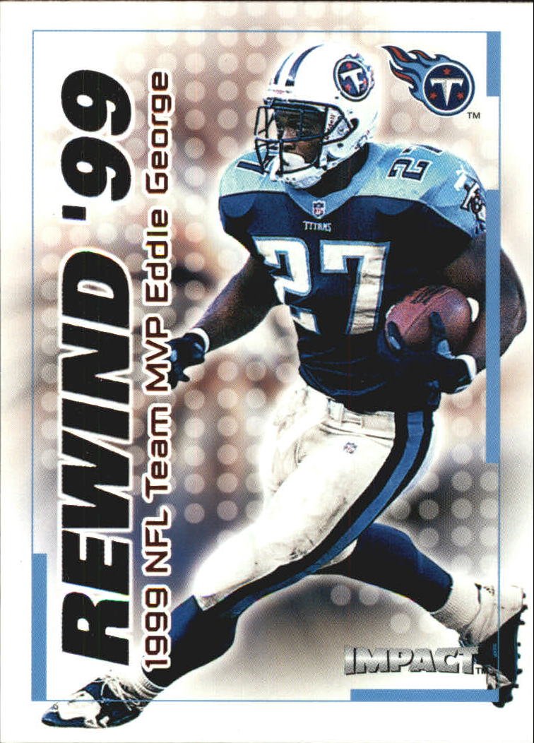 2000 IMPACT REWIND '99 #30 EDDIE GEORGE