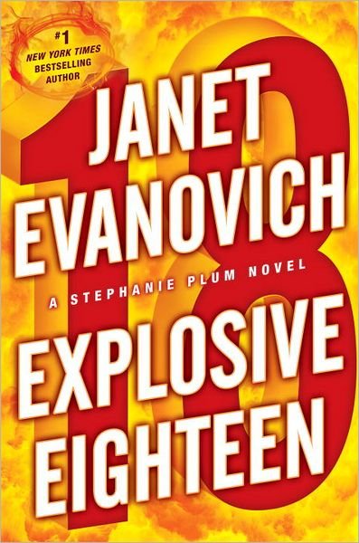 Explosive Eighteen Janet Evanovich ebook