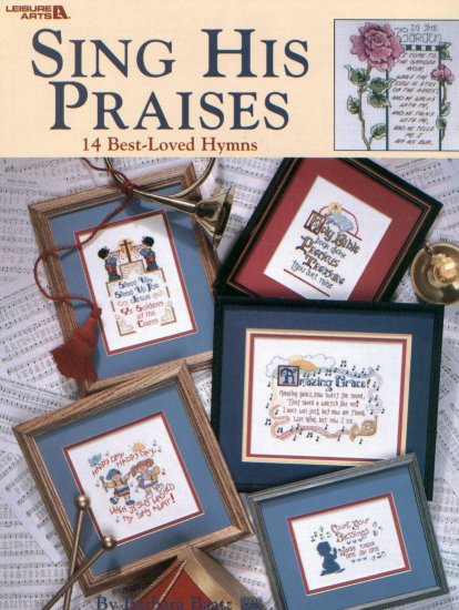 Sing His Praises New Cross Stitch Pattern Patterns