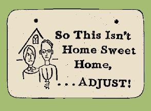 'SO THIS ISN'T HOME..' Weatherproof SAYINGS Sign/Plaque