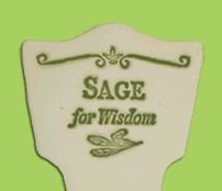'SAGE FOR WISDOM' Garden Lore MARKER Stoneware