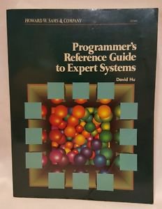 Programmer's Reference Guide to Expert Systems Howard W Sams & Company