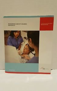 Rn Nursing Care of Children by Ati, Jeanne Wissman, Audrey Knippa 2010 SC GOOD