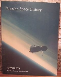SOTHEBY'S RUSSIAN SPACE HISTORY MARCH 16TH 1996 CATALOG