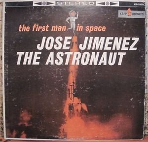 LP Jose Jimenez "The First Man In Space" Kapp Records VG+ Stereo