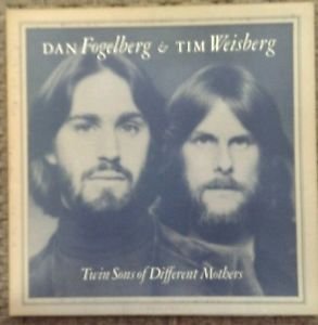 Dan Fogelberg & Tim Weisberg â- Twin Sons Of Different Mothers, LP BL 35339