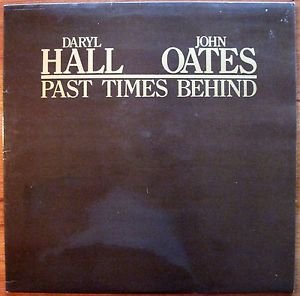 Hall & Oates LP Past Times Behind Chelsea CHL 547 Rock Pop UK Pressing NM/EX