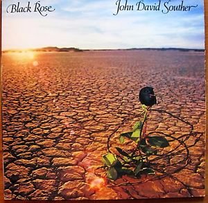 JOHN DAVID SOUTHER BLACK ROSE LP DAVID CROSBY JOE WALSH GLENN FREY NM/EX