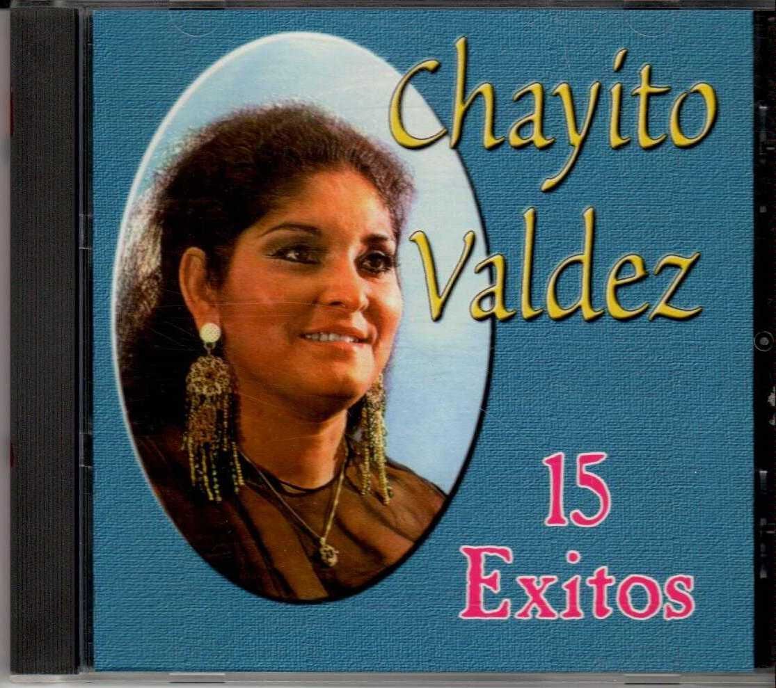 CHAYITO VALDEZ 15 Exitos 2002 US 15 Track CD Album