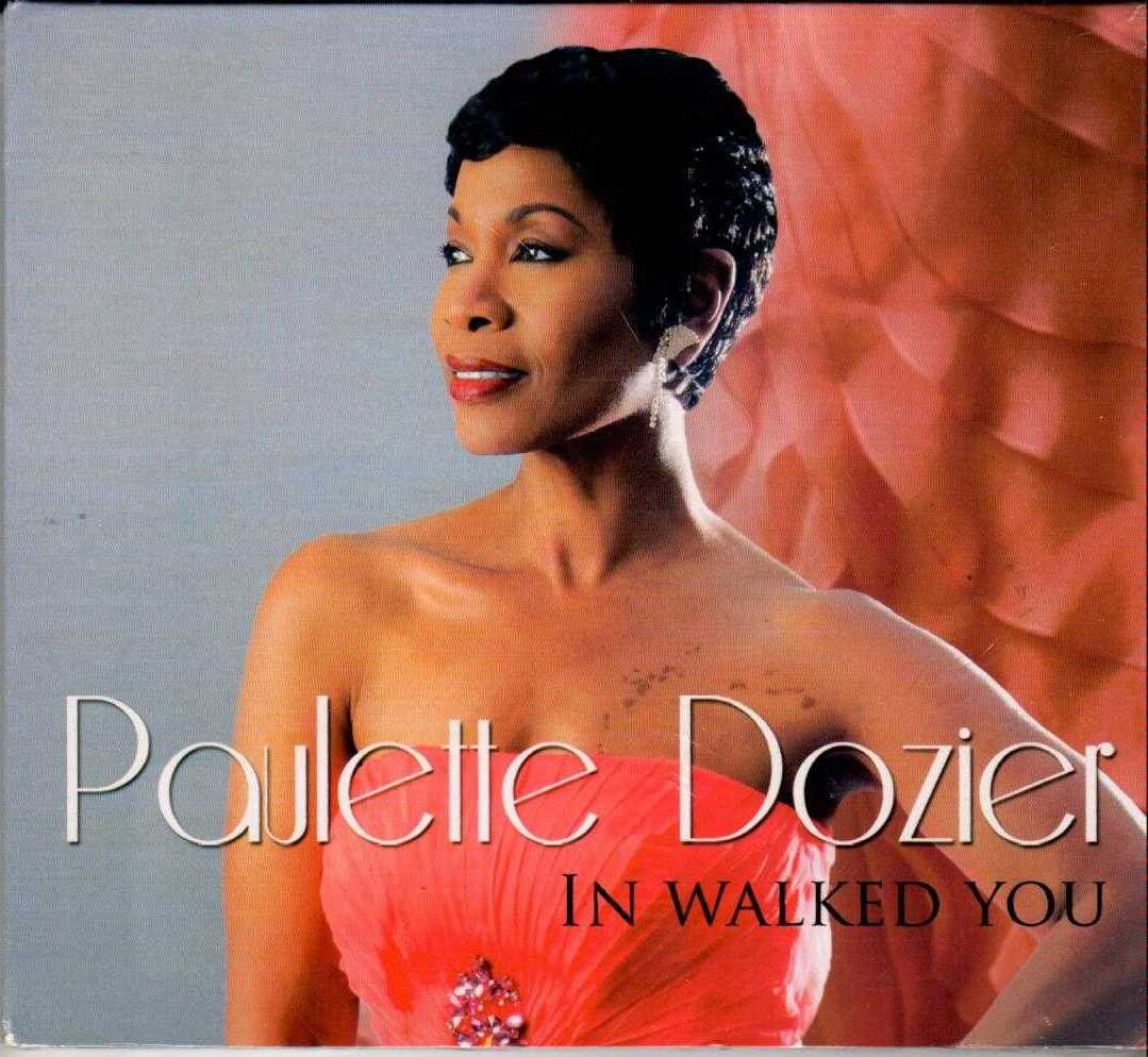 PAULETTE DOZIER In Walked You 2012 US 12 Track CD Album