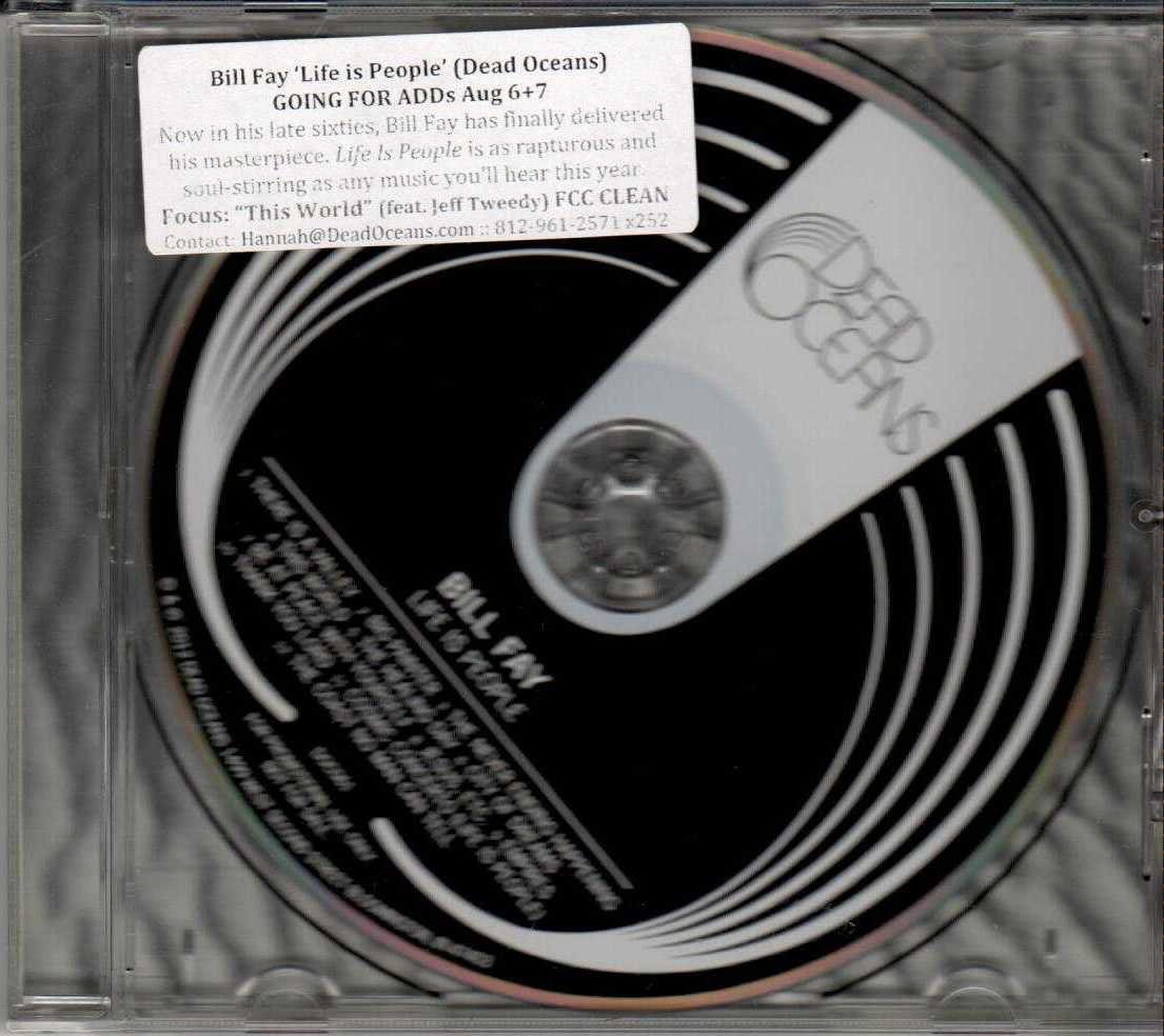 BILL FAY Life Is People 2012 US 12 Track Promotional CD Album